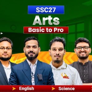 SSC ২০২৭ Arts | Basic to Pro | Target A+